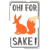 Oh! For Fox Sake!